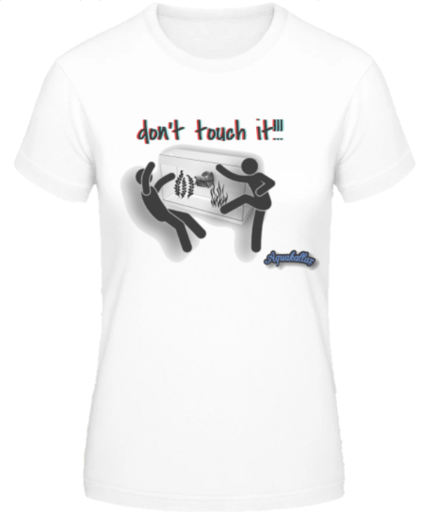 Weißes Aquakallax Aqua-Shirt in der Frontansicht mit don’t touch it Aufdruck und zwei Figuren an einem Aquarium